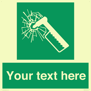 Custom sign safe condition emergency hammer